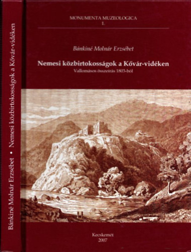 B�nkin� Moln�r Erzs�bet - Nemesi k�zbirtokoss�gok a K�v�r-vid�ken