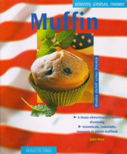 Jutta Renz - Muffin (knnyen, gyorsan, finomat)