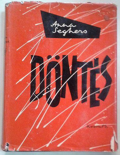 Anna Seghers - D�nt�s