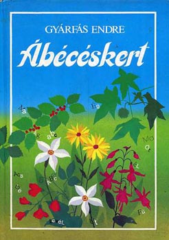 Gyárfás Endre - Ábécéskert