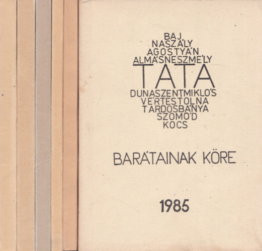 Tata barátai körének tájékoztatója: 1980-1985