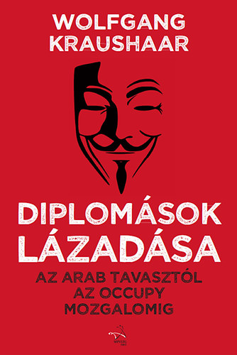 Wolfgang Kraushaar - Diplomsok lzadsa