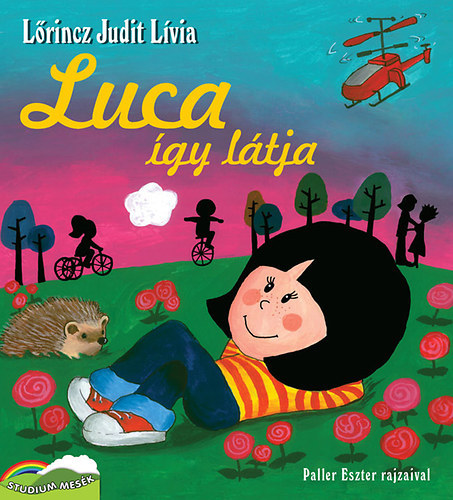 Lőrincz Judit Lívia - Luca pihen + Luca így látja