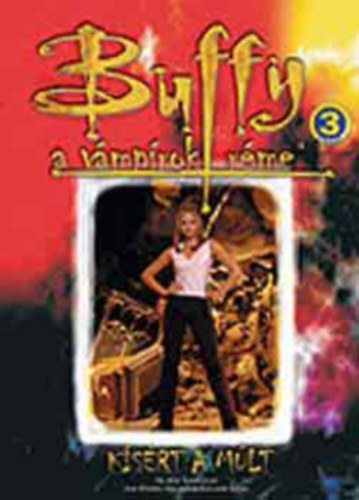 Arthur Byron Cover - Buffy, a vmprok rme: Ksrt a mlt