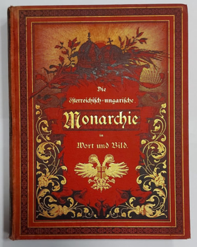 Die sterreichisch ungarische Monarchie in Wort und bild. Wien und Niedersterreich. 2. Abtheilung: Nieder Niedersterreich (Az Osztrk-Magyar Monarchia szban s kpben. Bcs s Als-Ausztria. 2. osztly: Als-Ausztria)