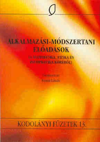 Nyirati Lszl - Alkalmazsi-mdszertani eladsok