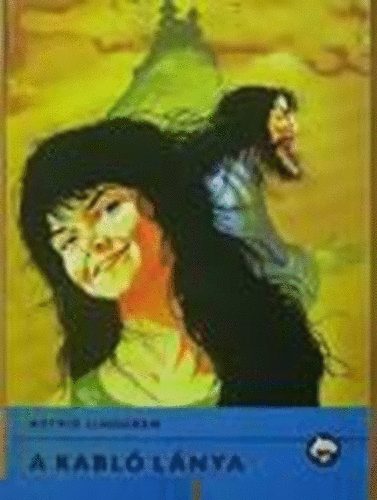 Astrid Lindgren - A rabló lánya (Delfin)