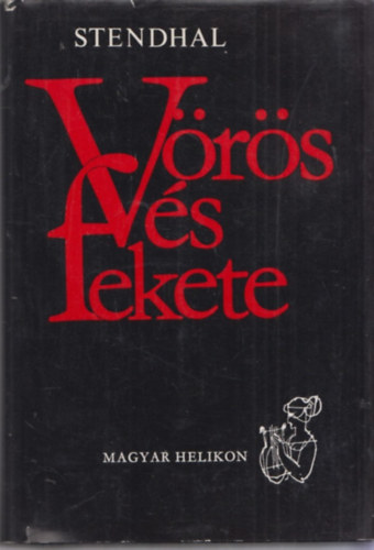 Stendhal - V�r�s �s fekete