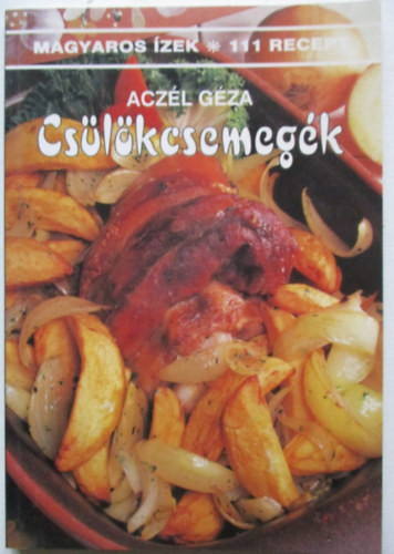 Aczél Géza - Csülökcsemegék