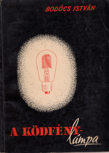 Bod�cs Istv�n - A k�df�nyl�mpa