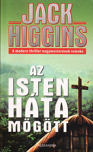 Jack Higgins - Az Isten háta mögött