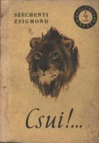 Szchenyi Zsigmond - Csui!.. II.