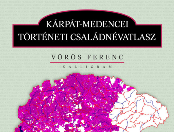 Vrs Ferenc - Krpt-medencei trtneti csaldnvatlasz