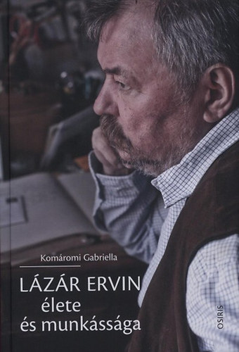 Komromi Gabriella - Lzr Ervin lete s munkssga