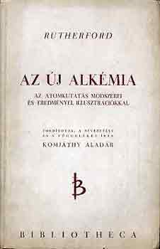 Lord Rutheford - Az j alkmia