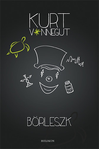 Kurt Vonnegut - B�rleszk - avagy nincs t�bb� mag�ny