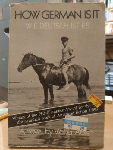 Walter Abish - How German Is It = Wie Deutsch Ist Es: A Novel