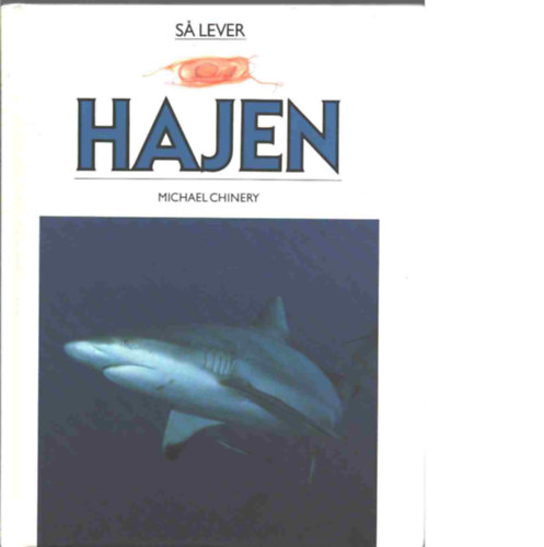 Michael Chinery - Sa lever hajen (gy l a cpa)