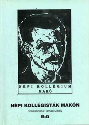Tamasi Mihly (szerk.) - Npi kollgistk Makn