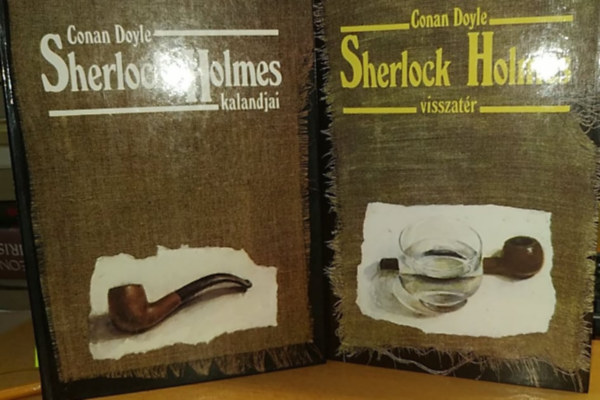 Arthur Conan Doyle - Sherlock Holmes kalandjai + Sherlock Holmes visszatér (2 mű)