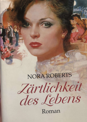 Nora Roberts - Zrtlichkeit des Lebens