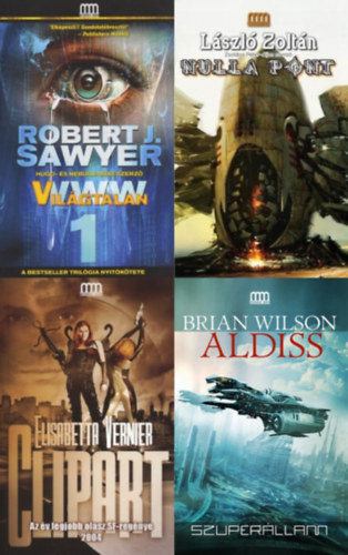L�szl� Zolt�n, Brian W. Aldiss, Robert J. Sawyer, Elisabetta Vernier - 4 db Galaktika Fantasztikus K�nyvek sci-fi reg�ny: Szuper�llam + Clipart + Vil�gtalan + Nulla pont