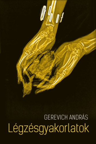 Gerevich Andr�s - L�gz�sgyakorlatok