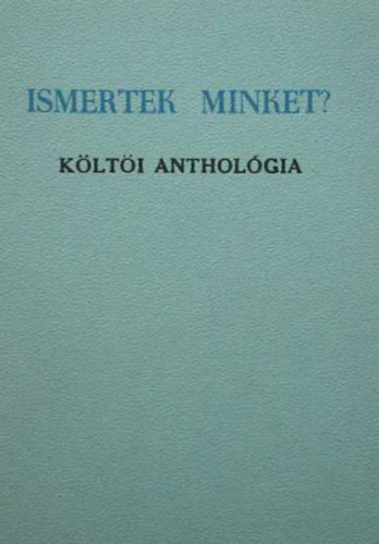 Lajossy Sándor (szerk.) - Ismertek minket?