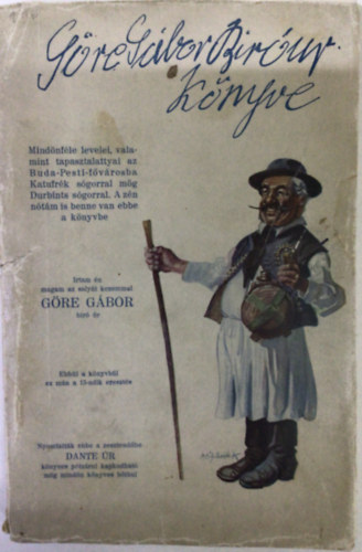 G�re G�bor b�r� �r - G�re G�bor bir� �r k�nyve. Mind�nf�le levelei, valamint tapasztalattyai az buda-pesti f�v�rosba Katufr�k s�gorral m�g Durbints s�gorral. A z�n n�t�m is benne van ebbe a k�nyvbe