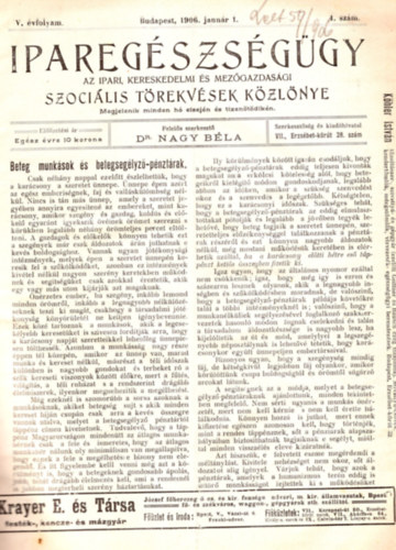 Dr. Nagy B�la - Ipareg�szs�g�gy - Az ipari, kereskedelmi �s mez�gazdas�gi szoci�lis t�rekv�sek k�zl�nye V. �vfolyam 1906 (teljes)