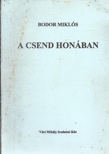 A csend hon�ban