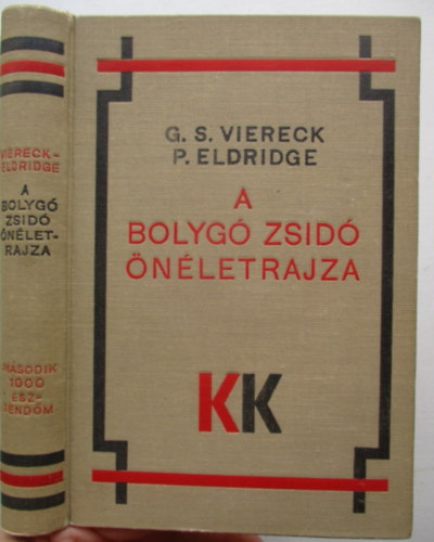 Viereck, G.S.-Eldridge, P. - A bolyg� zsid� �n�letrajza