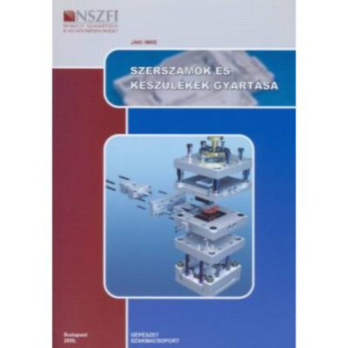Jki Imre - Szerszmok s kszlkek gyrtsa