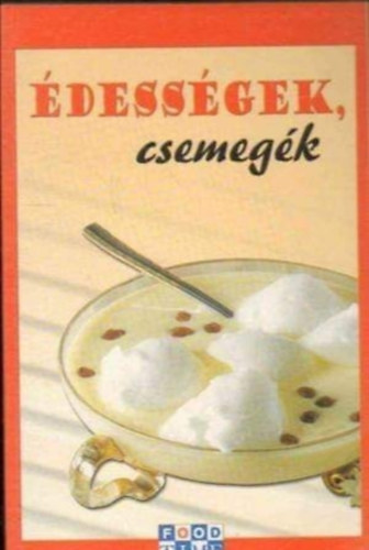 Food Time - Édességek, csemegék