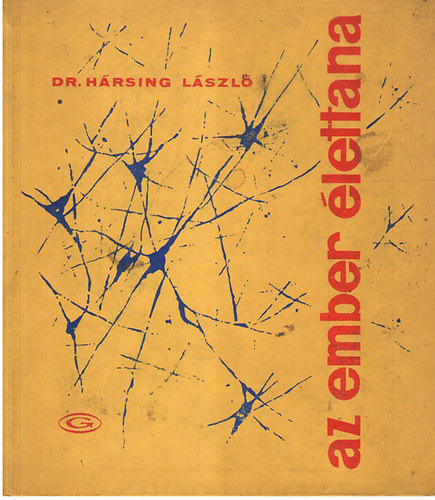 Dr. Hrsing Lszl - Az ember lettana