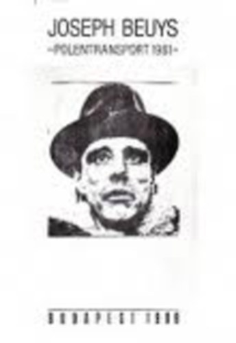Joseph Beuys - Polentransport 1981