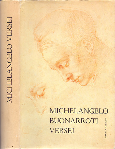 R�nay Gy�rgy (ford.) - Michelangelo Buonarroti versei - Michelangelo rajzaival
