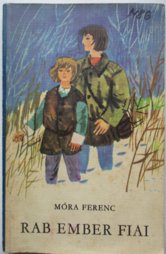 Mra Ferenc - Rab ember fiai