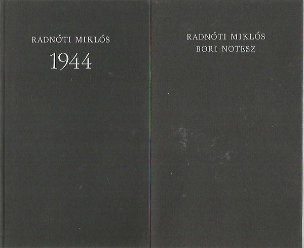 Radn�ti Mikl�s - 1944 - Bori notesz I-II.
