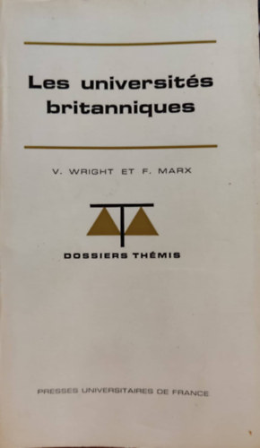 Vincent Wright, Frdric Marx - Les universits britanniques - Dossiers Thmis