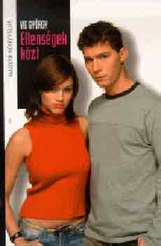 Vig György - Ellenségek közt