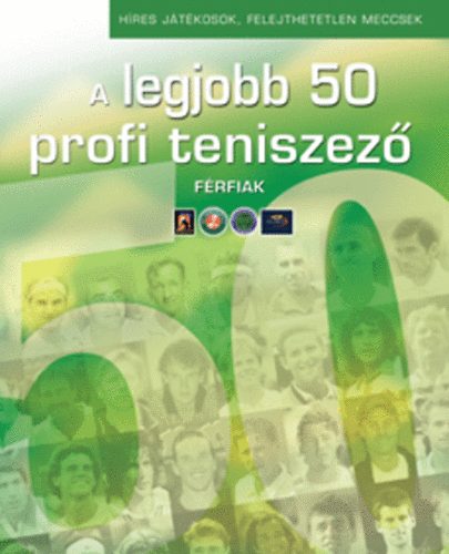 Moncz Attila - A legjobb 50 profi teniszez - frfiak