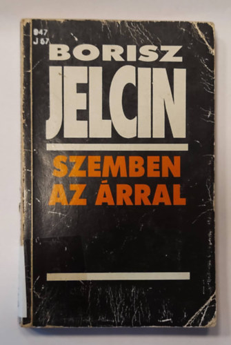 Bobis Jelcin - Szemben az árral (önéletrajz,Boris Jelcin)