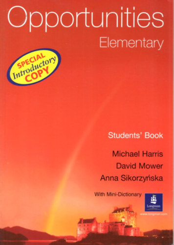 Michael Harris, David Mower, Anna Sikorzynska - Opportunities Elementary - Students' Book ( Mini sz�t�rk�nyvvel )