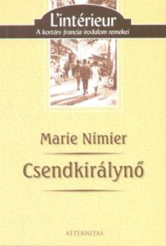 Marie Nimier - Csendkirlyn