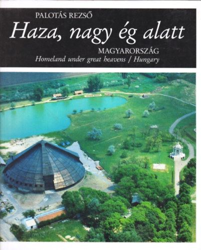 Palots Rezs - Haza, nagy g alatt  (Magyarorszg)