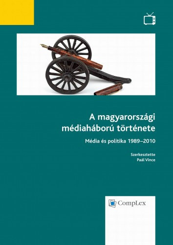 Pal Vince (szerk.) - A magyarorszgi mdiahbor trtnete