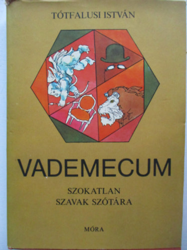 Ttfalusi Istvn - Vademecum (Szokatlan szavak sztra)