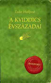 J. K. Rowling - A kviddics évszázadai