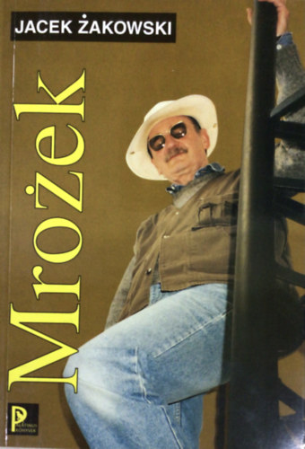 Jacek Zakowski - Mrozek